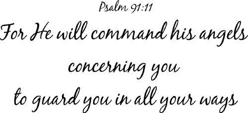 Psalm 91:11, Vinyl Wall Art, for He Will Command His Angels Concerning You to…