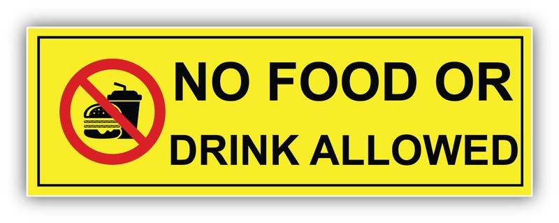 No Food Or Drink Allowed Vinyl Sticker Decal