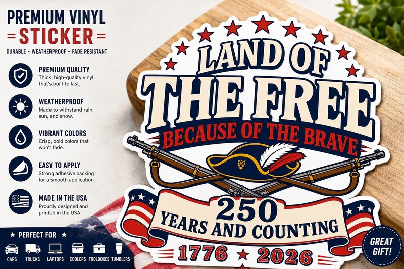 America 250 Sticker Land Of The Free 1776 2026 Patriotic Vinyl Decal USA Truck
