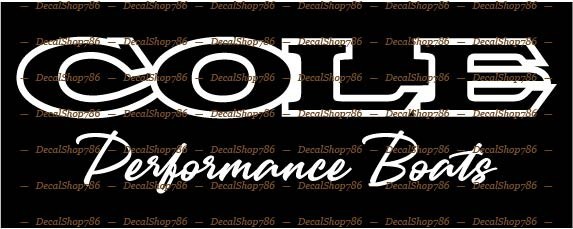 COLE Performance Boats -Sports- Car/SUV/Truck Vinyl Die-Cut Peel N’ Stick Decals