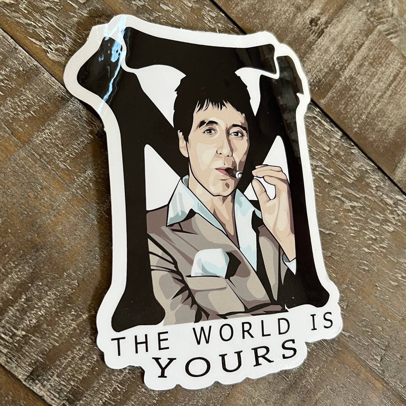 Tony “The world is yours” Vinyl Sticker Decal
