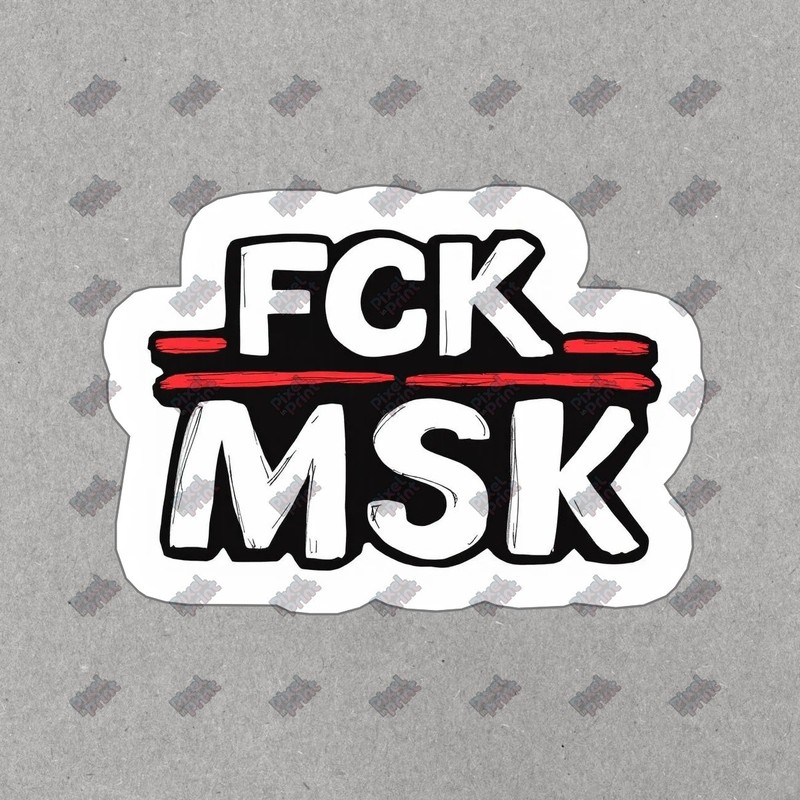 Bold FCK MSK Vinyl Decal Modern Typography Sticker for Home Decor, #9112