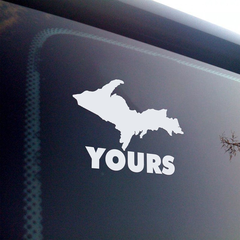 UP Yours Vinyl Decal – Yooper Uppy Humor Sticker – U.P. Michigan MI – 20 Colors