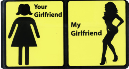 Your Girlfriend/My Girlfriend – 3″ X 5″ – Sticker