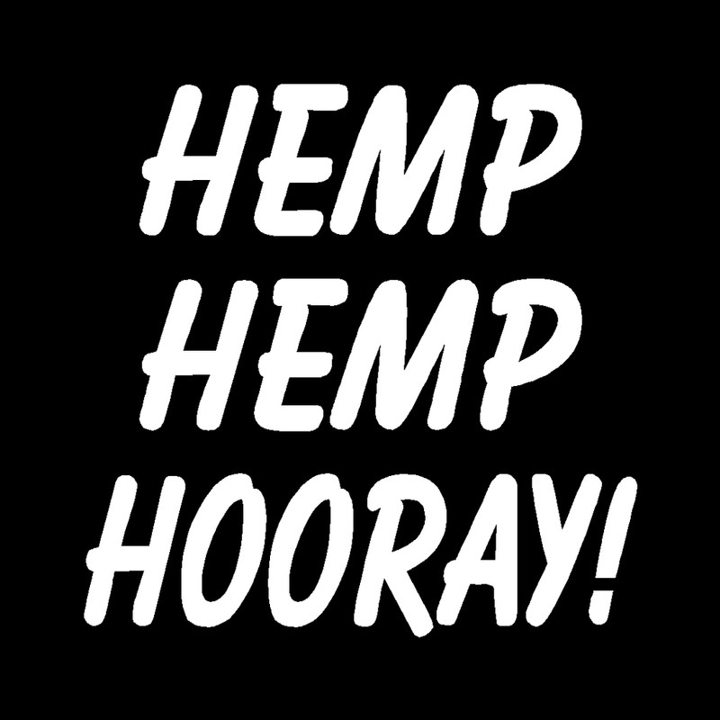 HEMP HEMP HOORAY Vinyl Decal 5″ x 5″ (11 Colors) SD