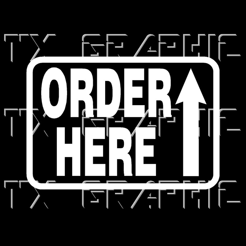 ORDER HERE SIGN DECAL BUSINESS VINYL STICKER RETAIL RESTAURANT CUSTOMER gallery