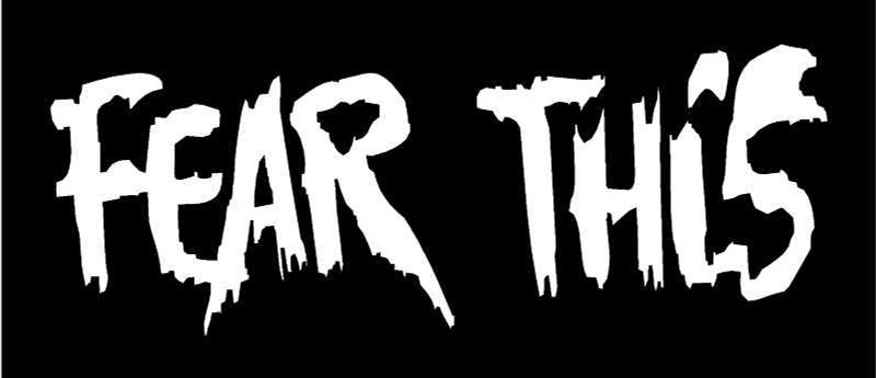 FEAR THIS Vinyl Decal 8″ x 3″ (11 Colors)