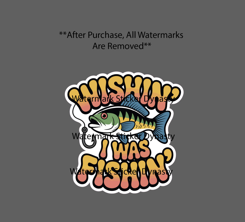 Wishin’ I Was Fishin’ Sticker Waterproof Decal Quote Outdoor Lake River Gift NEW