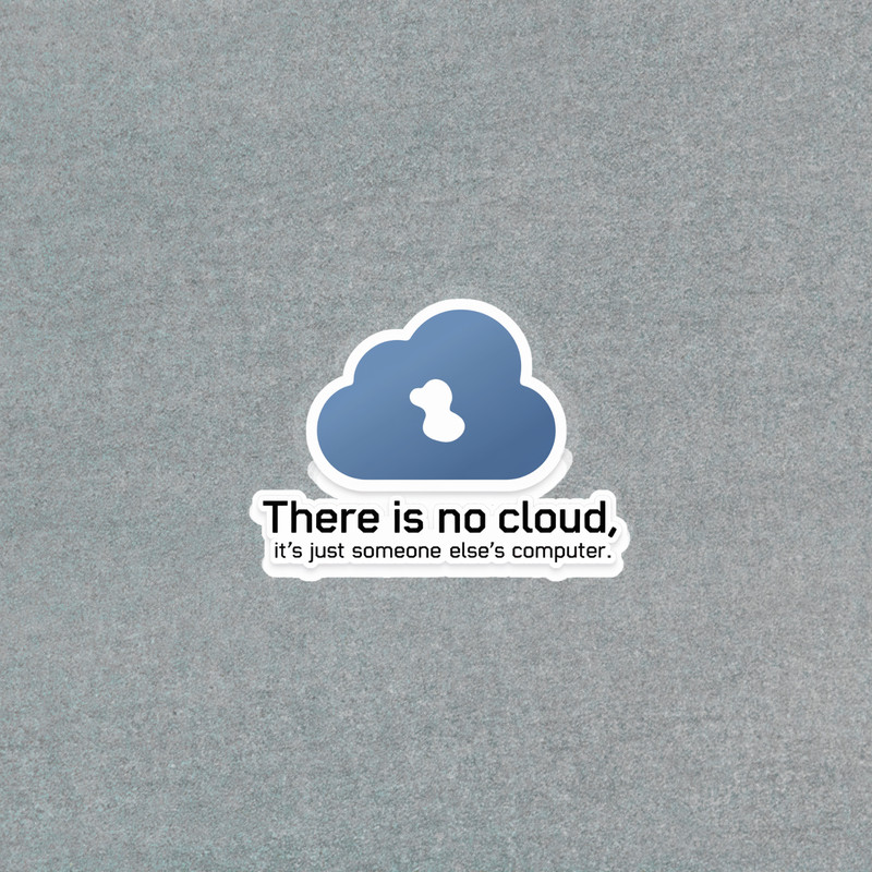 Funny Cloud Computer Sticker | Witty IT Humor Decal | Geeky Gift for Techies #56