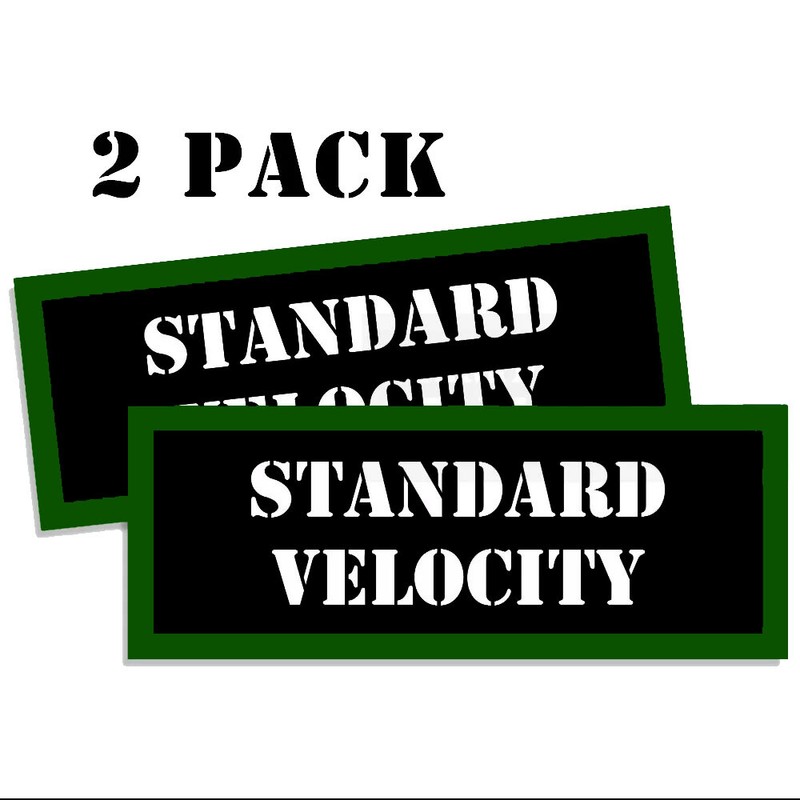 STANDARD VELOCITY Ammo Can Label Stickers Decal Ammunition (2 pack)