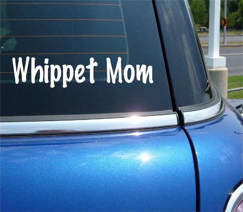 WHIPPET MOM DOG PET FUNNY DECAL STICKER CAR ART WALL
