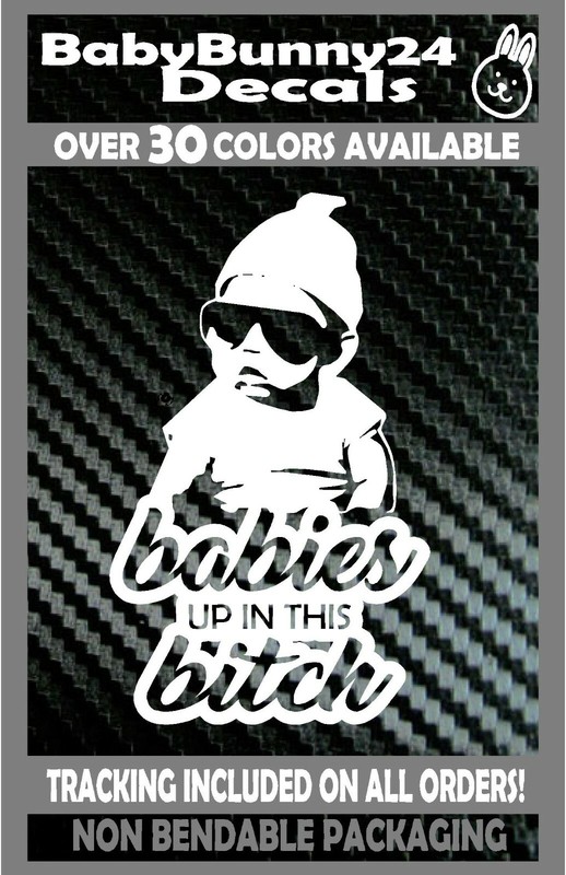 Baby Carlos Babies up in this Bitch Hangover on board Car Vinyl Decal Sticker