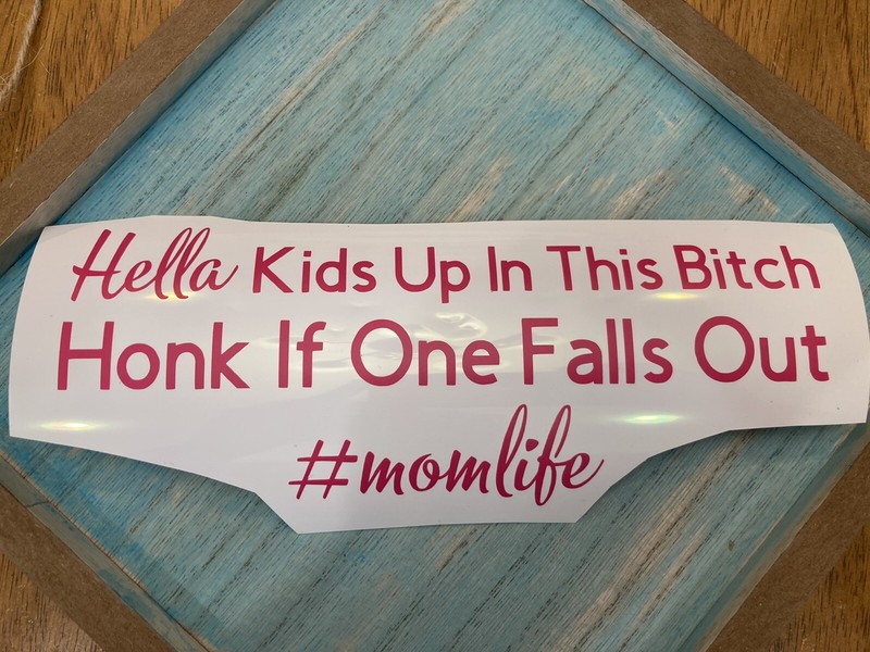 LBC Vinyl Car or Home Sticker “Hella Kids, Honk If One Falls Out” – Fuchsia