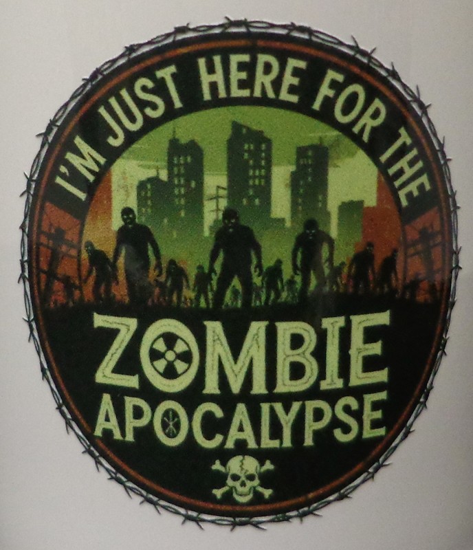 I'm just here for the Zombie Apocalypse Sticker 2.5in x 2.5in UV gallery