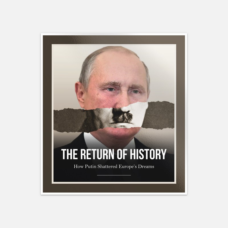 Putler The Return Of History Europe’s Dreams Car Bumper Vinyl Sticker Decal