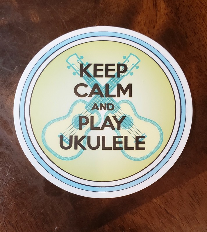 KEEP CALM AND PLAY UKULELE opaque Sticker UV Resistant Vinyl 3 inch