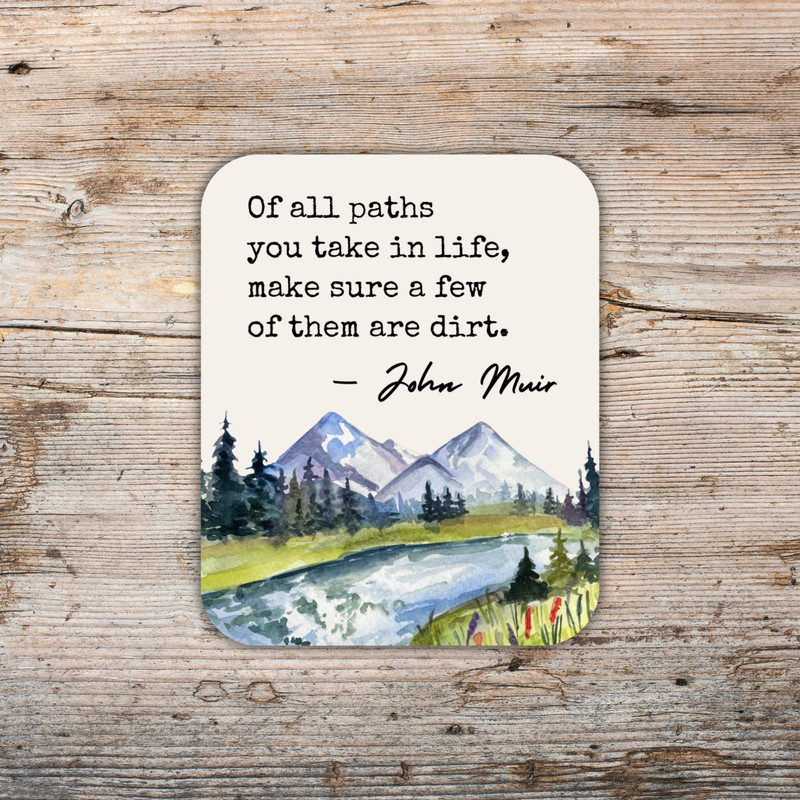 John Muir Quote Sticker Scenic Hiking Waterproof Vinyl Decal Gift Nature Lover