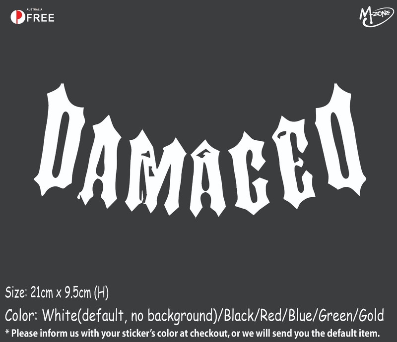 DAMAGED Sticker Decal -Reflective/Metallic Color Rock Band Best Gifts