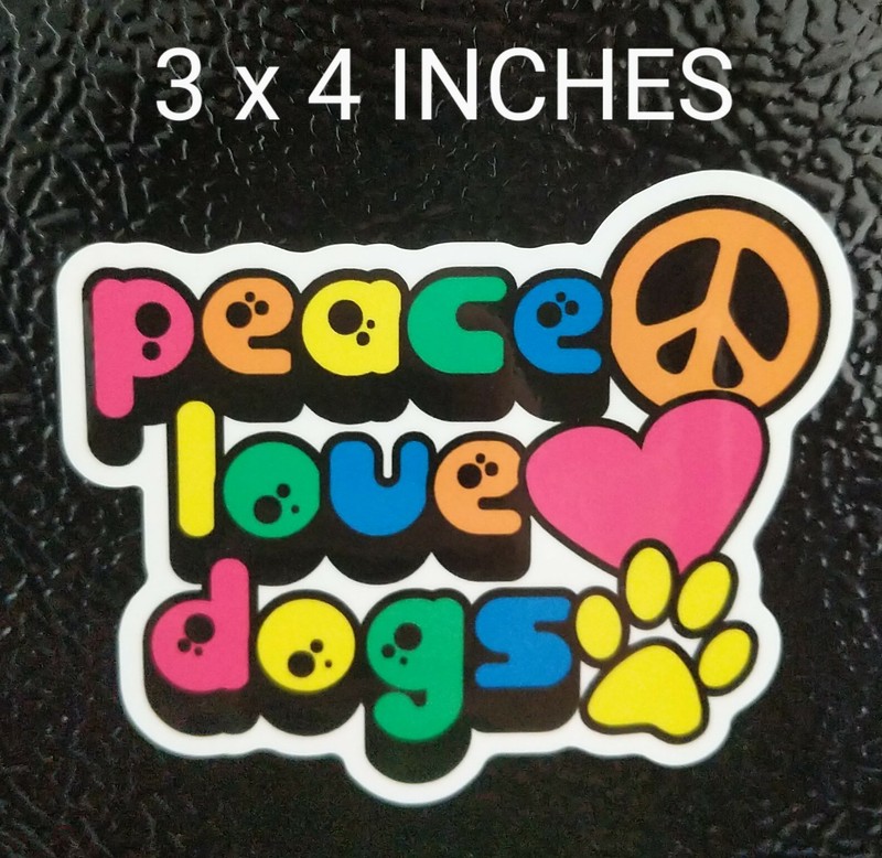Peace Love Dogs Sticker Printed Vinyl Decal 3×4″ Dog Pet Paw Pawprint Hippies