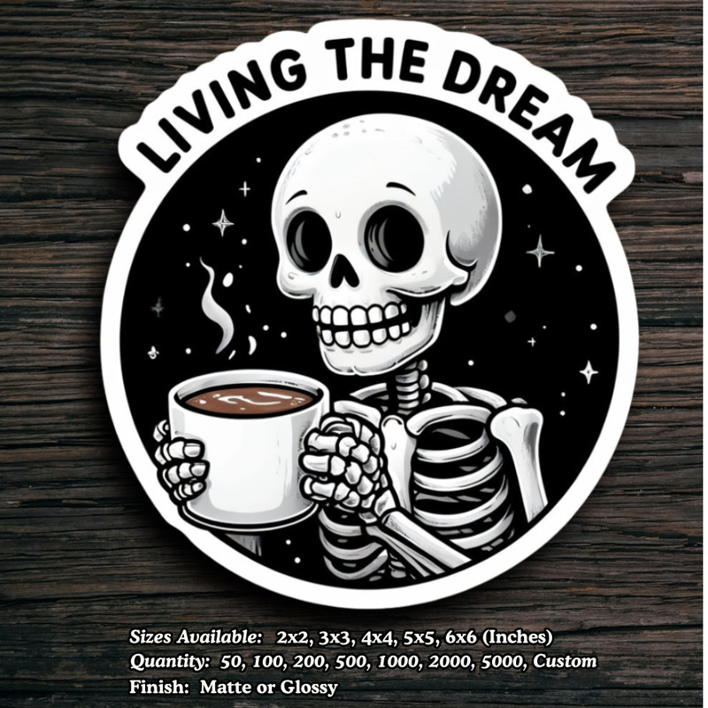 MEME STICKER LIVING THE DREAM Waterproof UV RESIS Vinyl Die Cut Glossy Matte NEW