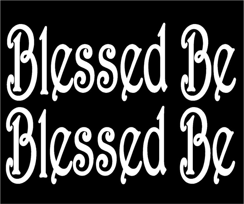 Blessed Be Decals Set of Two Wicca Pagan Witch car vinyl stickers