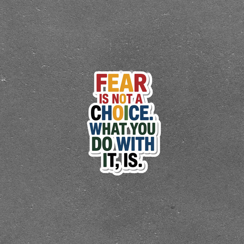 Motivational Fear Quote Sticker – Inspirational Decal for Growth & Courage #6508