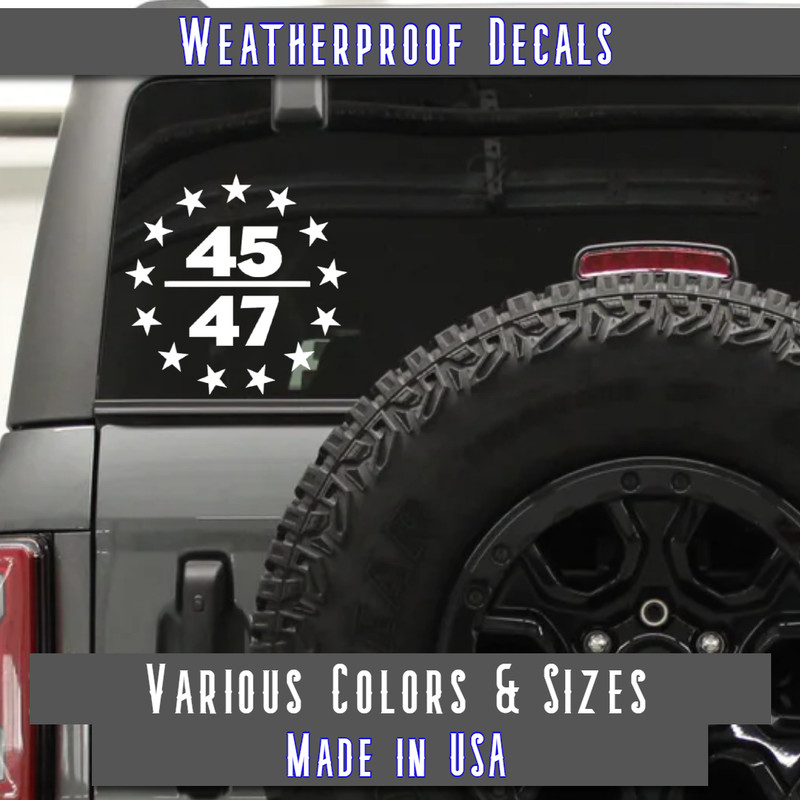 Trump 45 47 President Truck Car Tumbler Vinyl Decal Sticker