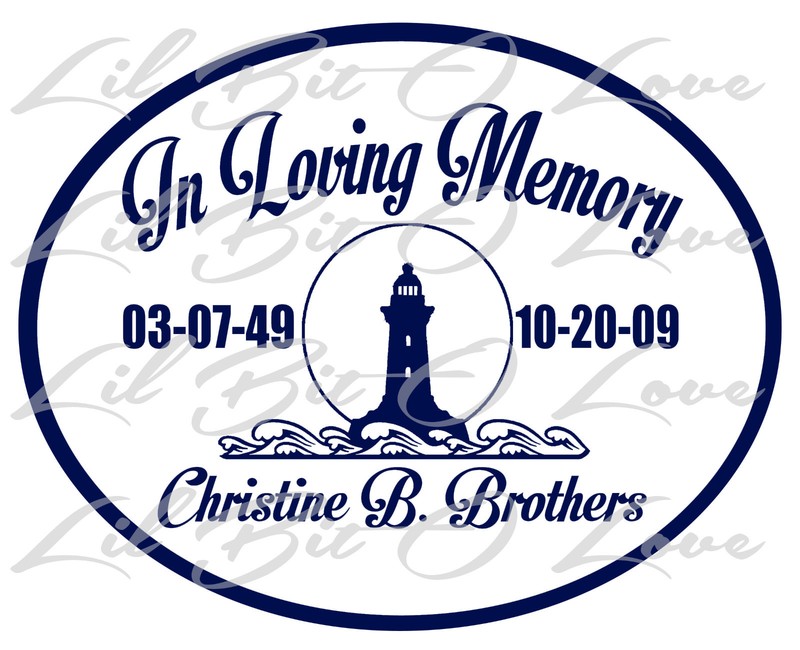 PERSONALIZED IN LOVING MEMORY VINYL DECAL W/ LIGHTHOUSE WITH  NAMES & DATES