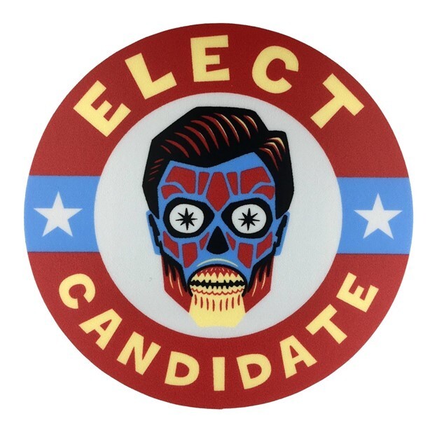 Elect Candidate, They Live movie campaign, Vinyl Die Cut Sticker