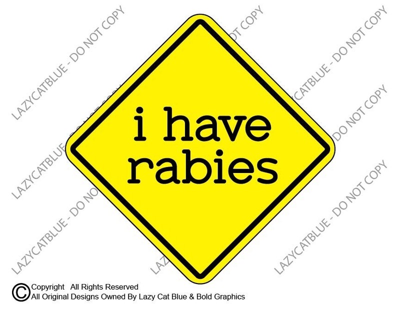 Caution i have rabies Decal Sticker Funny Wild Animal Crazy Humor Raccoon Trash