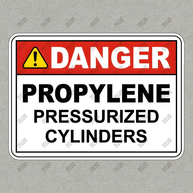 Danger Propylene Pressurized Cylinders Safety Sign Sticker OSHA #889448