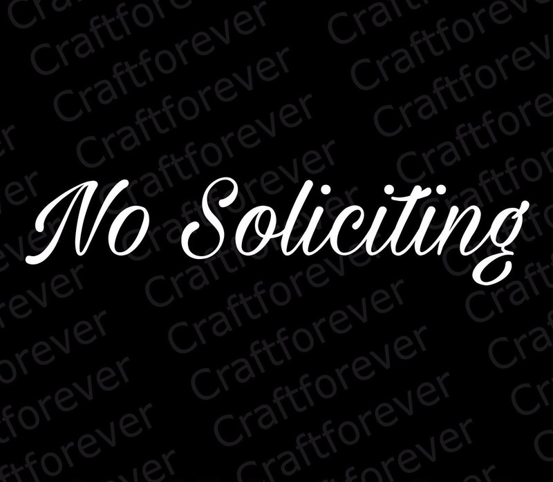 No Soliciting Sign Vinyl Die Cut Decal Sticker - Script -Sign Door Window BS009 gallery