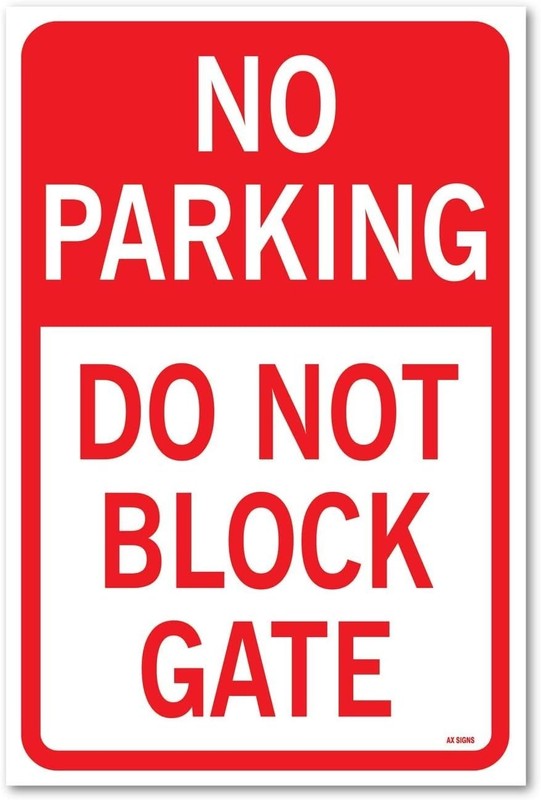 No Parking: Do Not Block Gate, Sticker Sign, 12×18 Inches