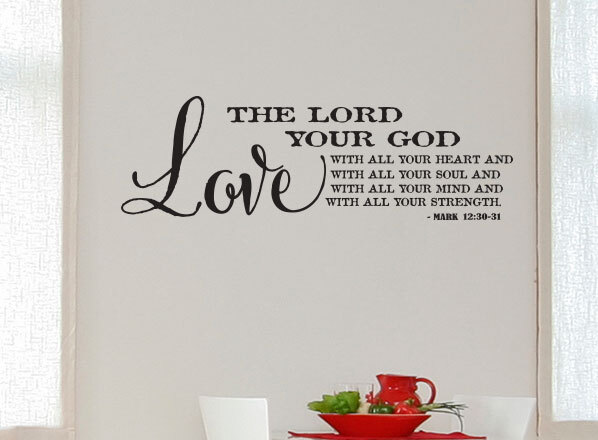 LOVE THE LORD YOUR GOD WITH ALL YOUR HEART Bible Verse Christian Decal MARK 12