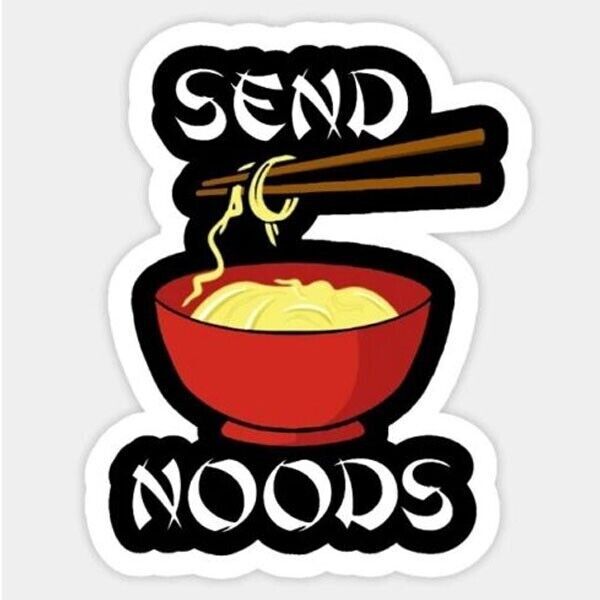 Send Noods Funny Ramen Sticker chinese 420