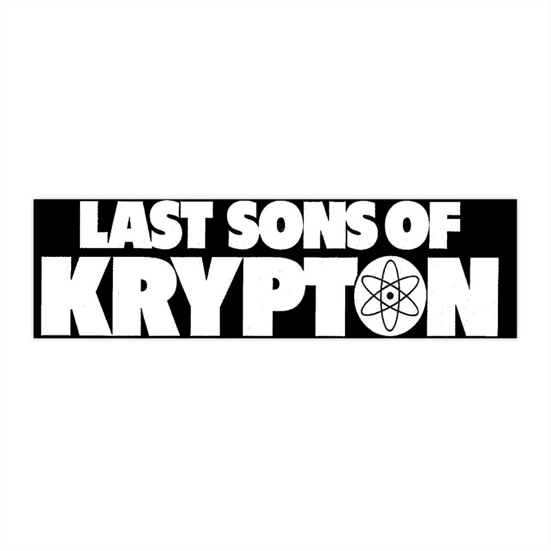 Last Sons of Krypton bumper sticker | Black white logo Punk Rock