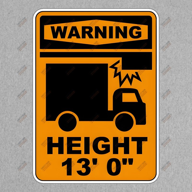 Safety Warning Sign Height Limit 13 0 Essential for Workplace Safety #968014