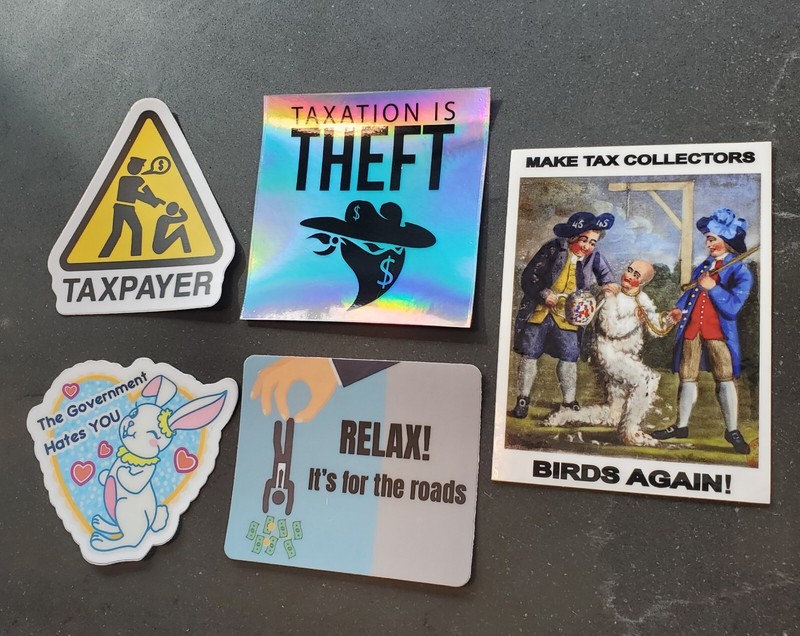 TAXATION IS THEFT Bumper Stickers VARIETY PACK (5) Government HATES You 5-year gallery