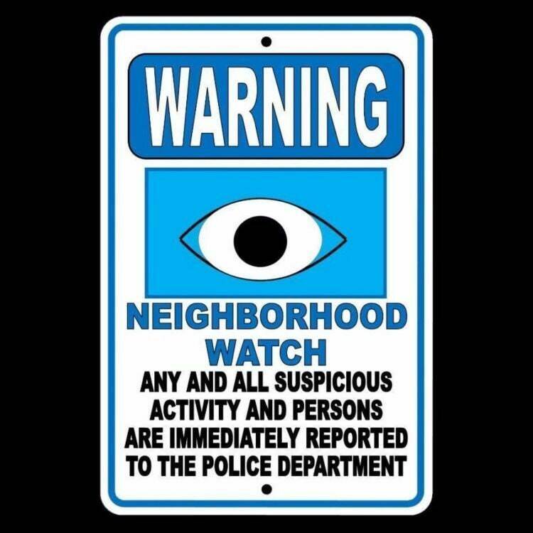 Warning Neighborhood Watch Suspicious Activity Reported To Police Sign / Decal