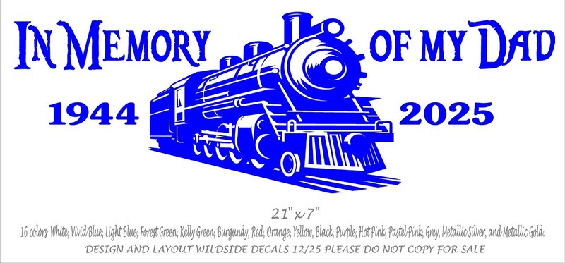 In Memory of my Dad with Train Decal car truck window vinyl sticker gallery