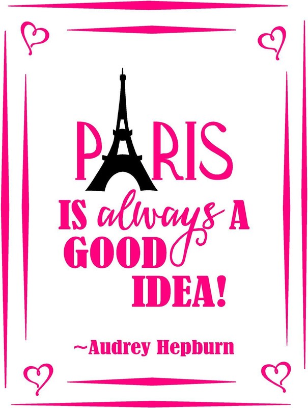 Paris is always a good idea wall sticker decal mural art kids teenagers nursery gallery