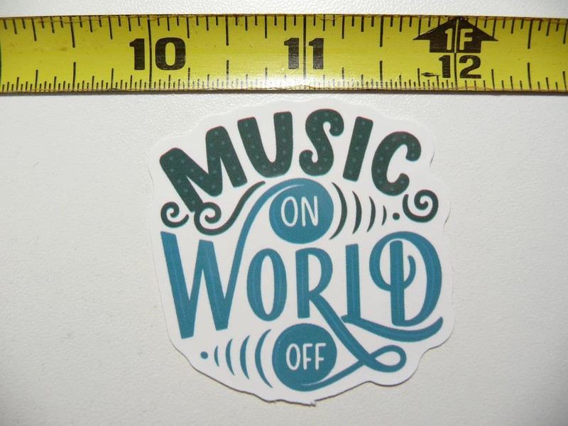 MUSIC ON WORLD OFF SMALL STICKER DECAL MUSICAL FAN CONCERT FUN SCRAPBOOKING
