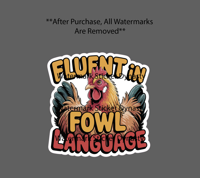 Fluent In Fowl Language Sticker Waterproof Decal Farm Farmhouse Chicken Gift NEW