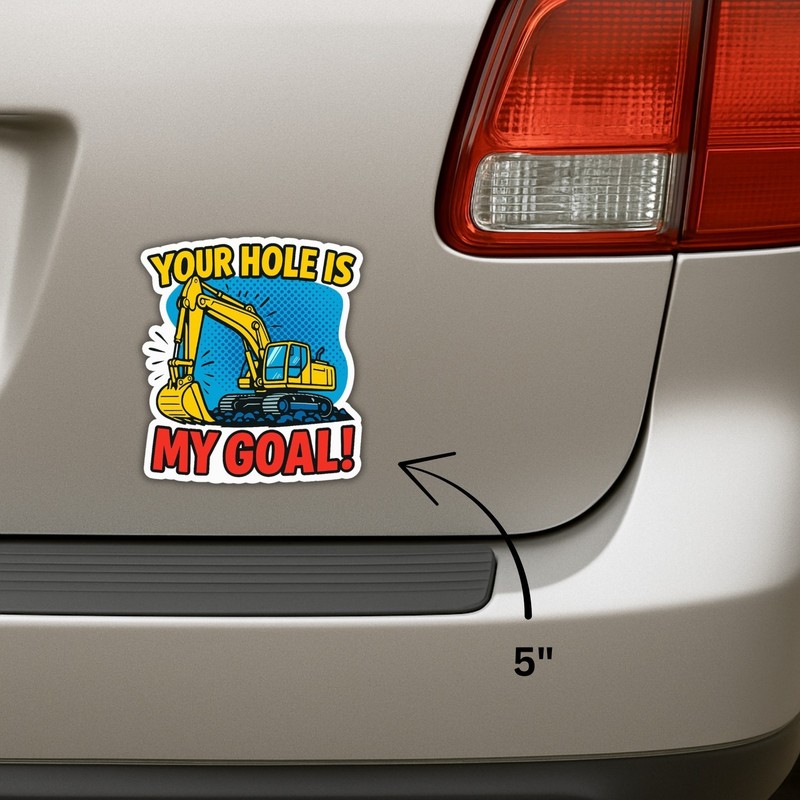 4PCS Your Hole Is My Goal Stickers – Funny Heavy Equipment Operator Vinyl Decals gallery