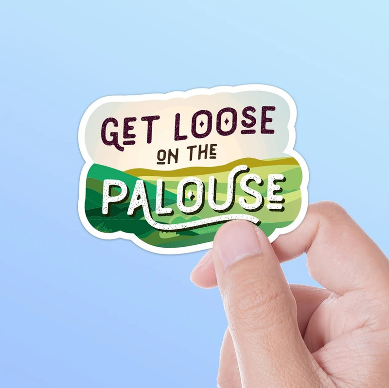 Get Loose on the Palouse Sticker- Funny Decal for Water Bottle & Laptop