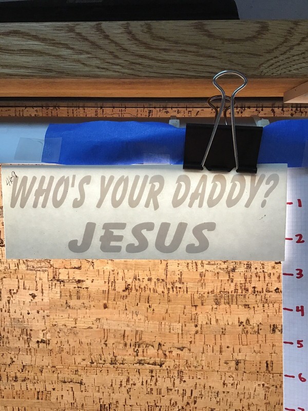 Who’s Your Daddy. Jesus – White-Vinyl Decal Sticker -Y7-2-469