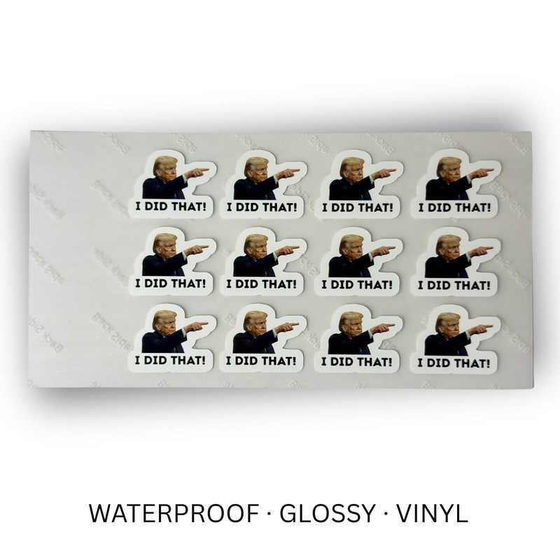 Trump I Did That Stickers 100 Pcs 1.25" Waterproof Vinyl Decals for Car Gas Pump gallery