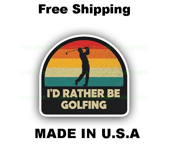 I’d Rather Be Golfing Golf Cart Decal Sticker Sports A
