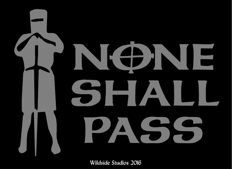 None Shall Pass Decal Monty Python Quote car window funny vinyl sticker gallery