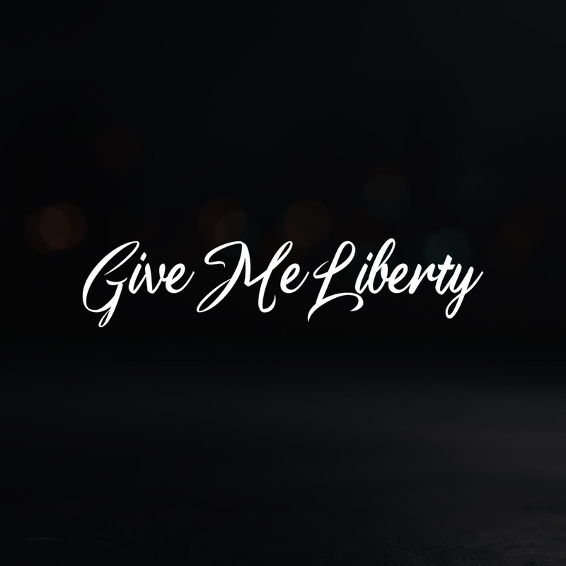 8in Vinyl Decal Sticker – “Give Me Liberty”